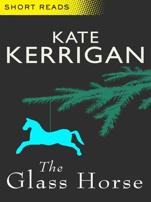 cover image of The Glass Horse (Short Reads)